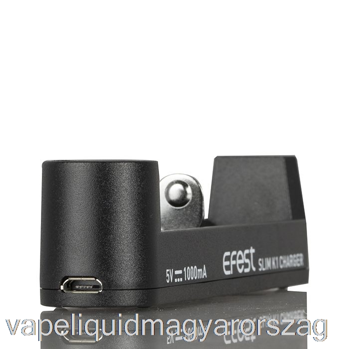 Efest Slim K1 Egynyílásos Akkumulátortöltő Vape Folyadék